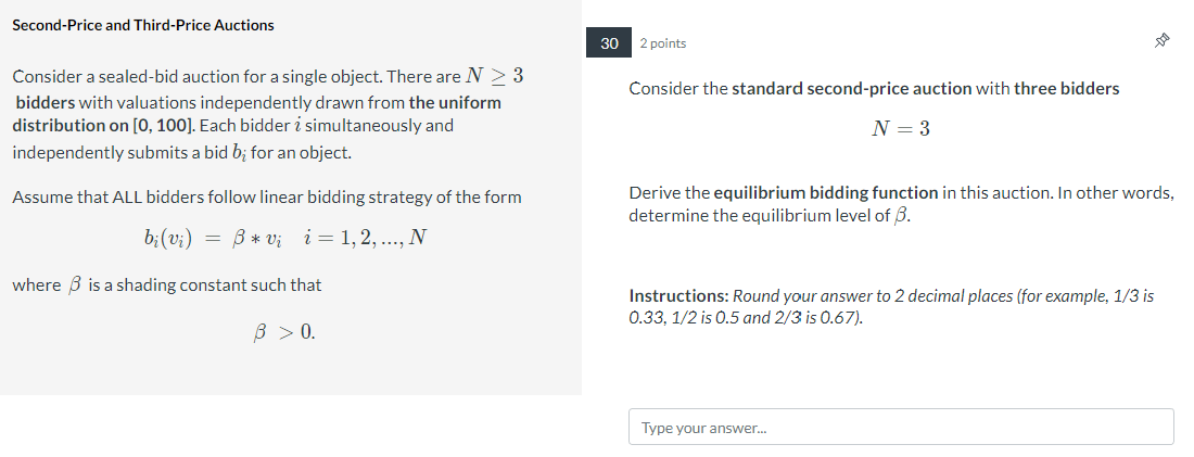 function in this auction. In other words, determine the equilibrium level of