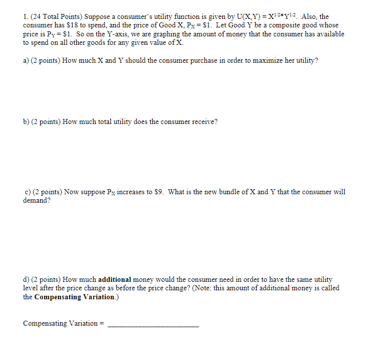  Can anyone help with this econ question? l. (24 Total Points]