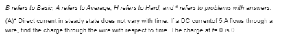 H refers to Hard, and * refers to problems with answers. (A)