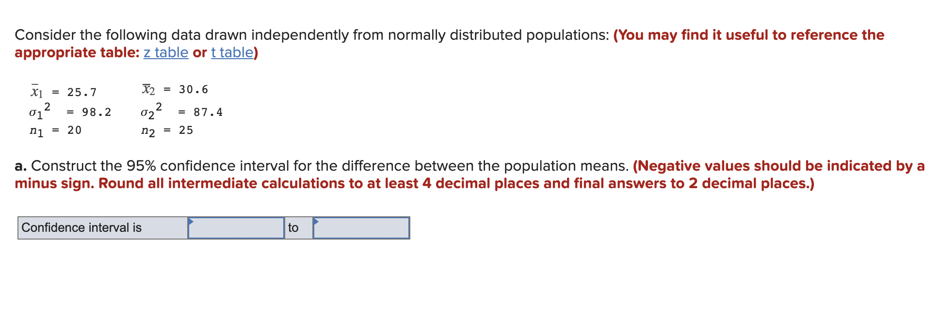 the population means. (Negative values should be indicated by a minus sign.