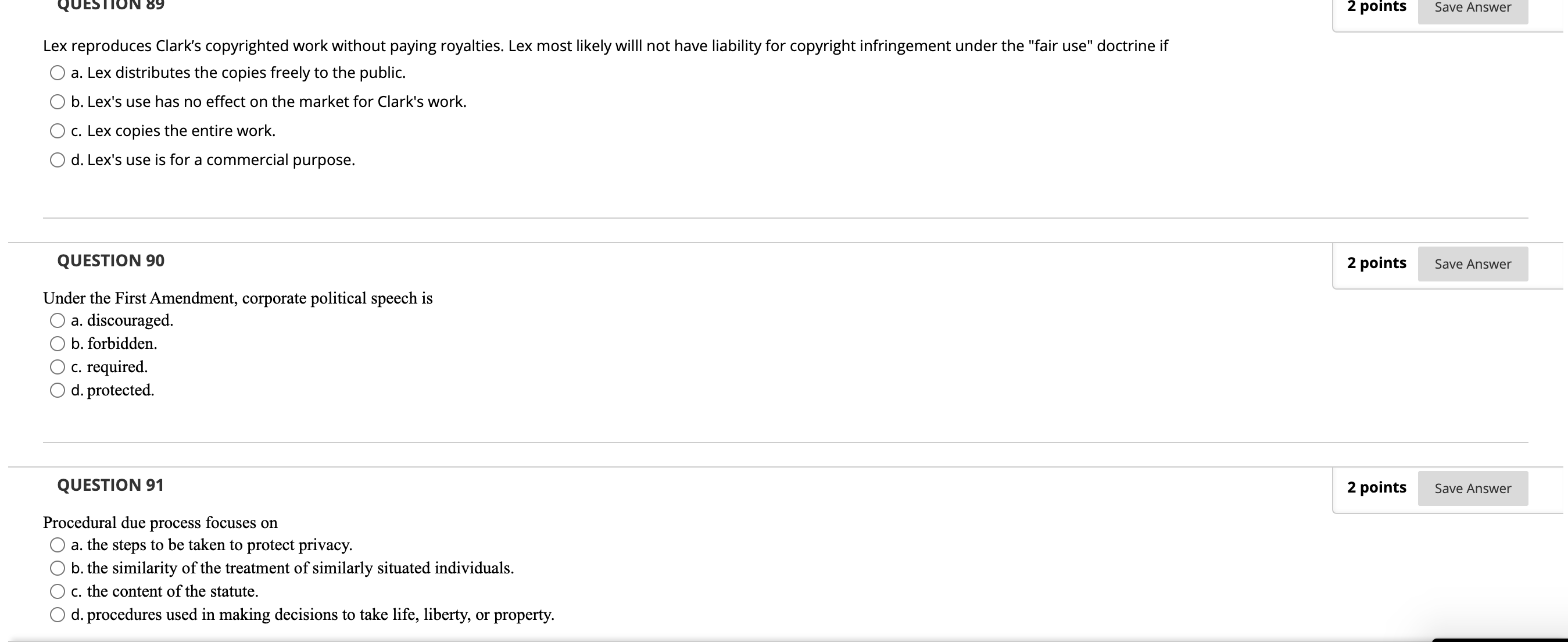 work. O d. Lex's use is for a commercial purpose. QUESTION 90