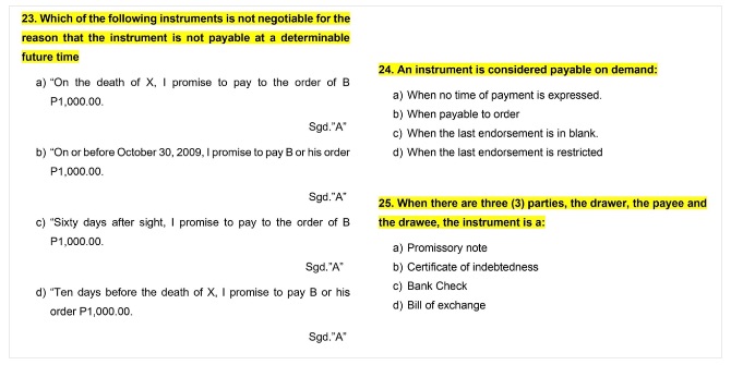  Negotiable Instruments Law: Choose the CORRECT answer and EXPLAIN. 23. Which