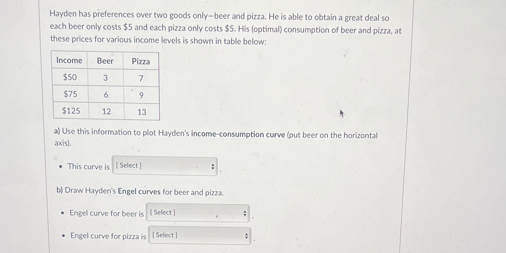 upward sloping curve which is not a straight lineA downward sloping straight