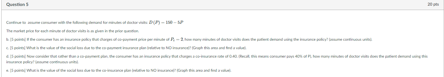 20 pts Continue to assume consumer with the following demand for minutes