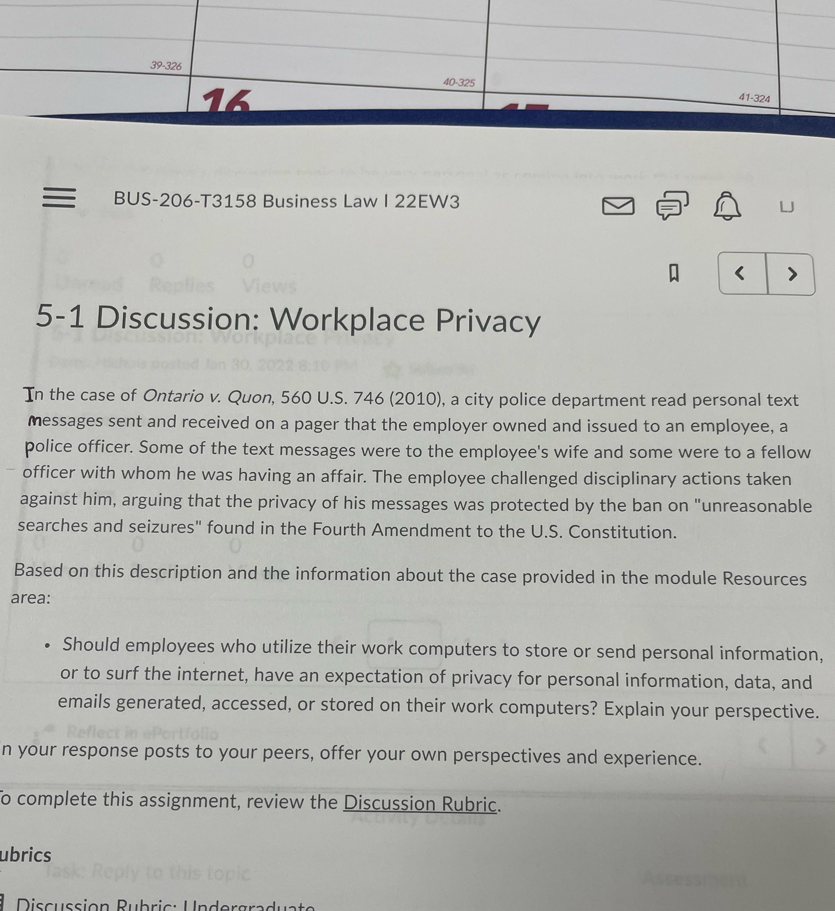 BUS-206-T3158 Business Law | 22EW3 5-1 Discussion: Workplace Privacy In the case