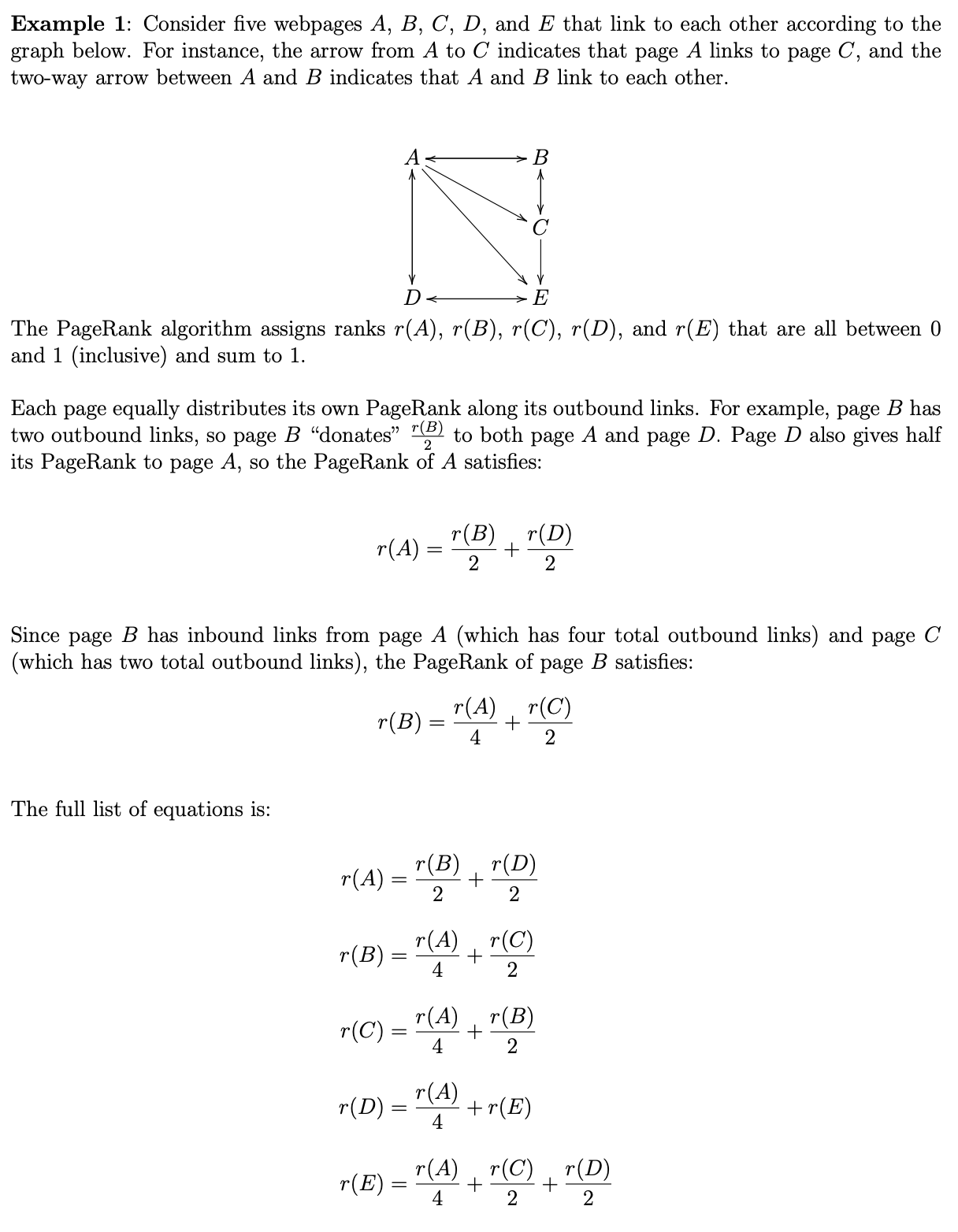  Example 1: Consider five webpages A, B, C, D, and E