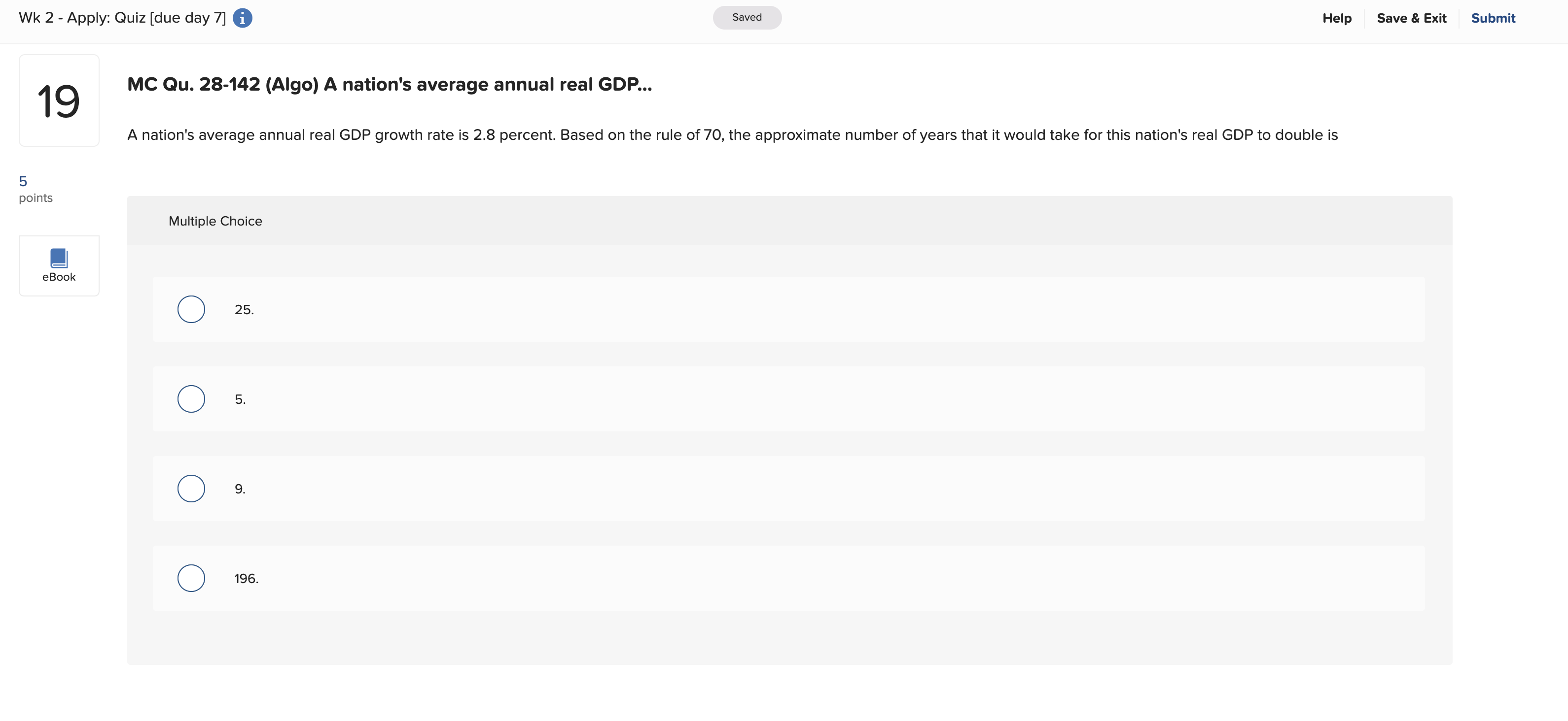 Quiz [due day 7] Saved Help Save & Exit Submit 19 MC
