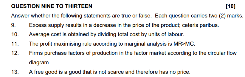 true or false. Each question carries two (2) marks. 9. 10. i