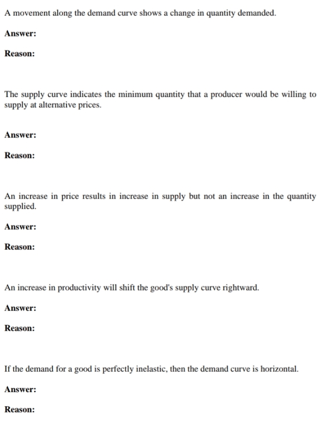 demand curve shows a change in quantity demanded. Answer: Reason: The supply