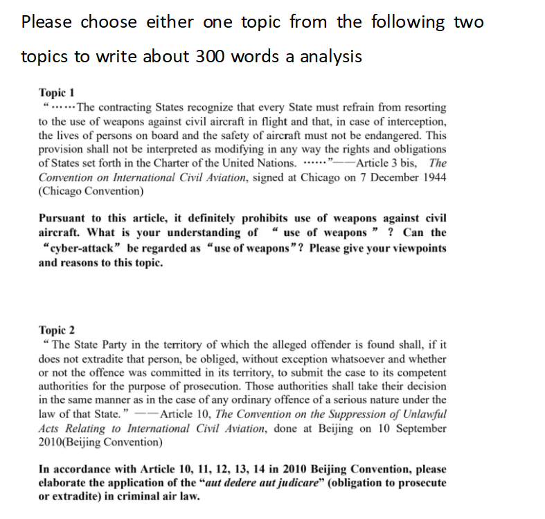  Please choose either one topic from the following two topics to