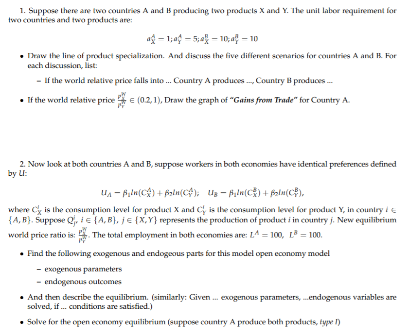1. Suppose there are two countries A and B producing two