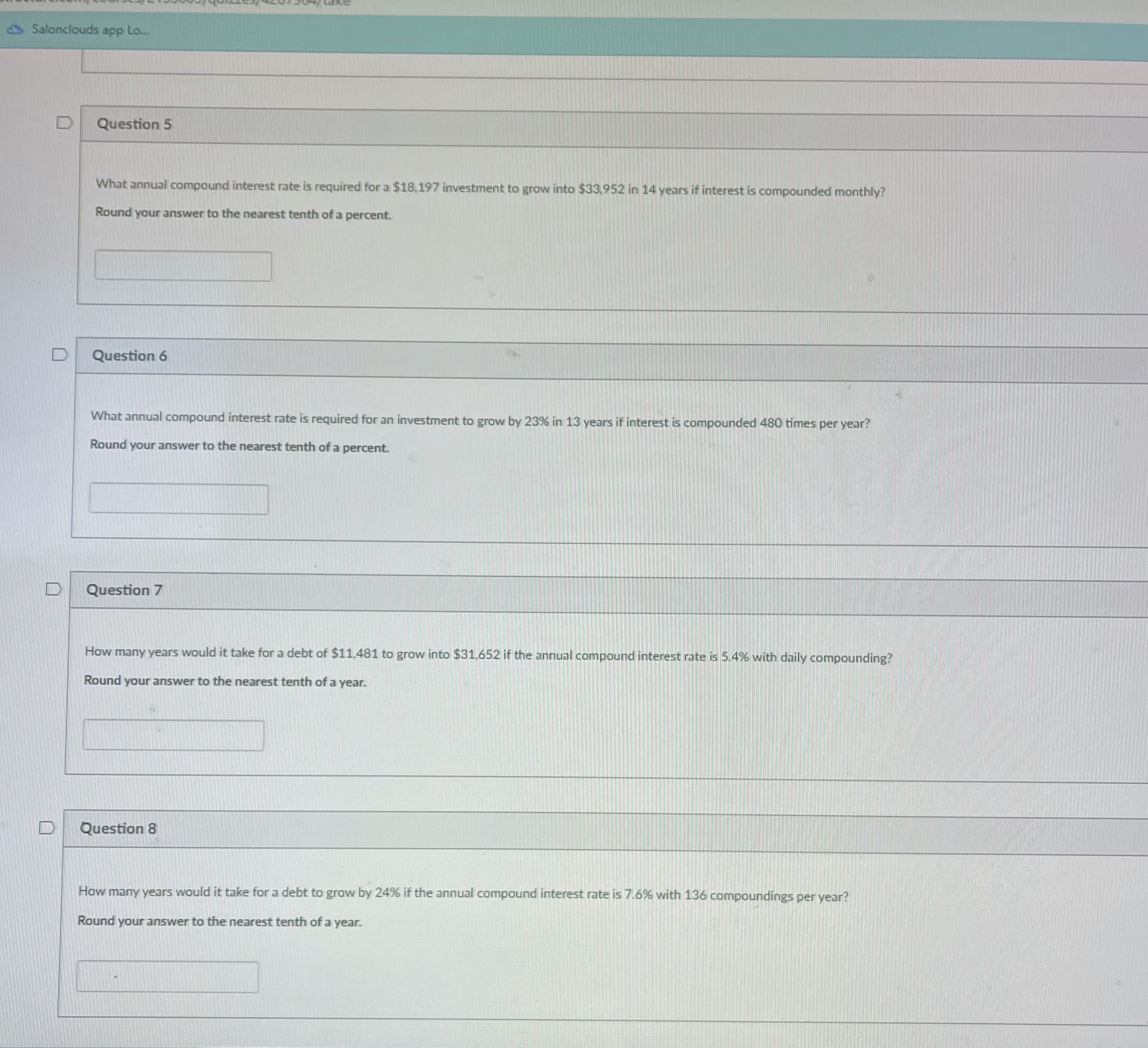 Salonclouds app Lo.. D Question 5 What annual compound interest rate