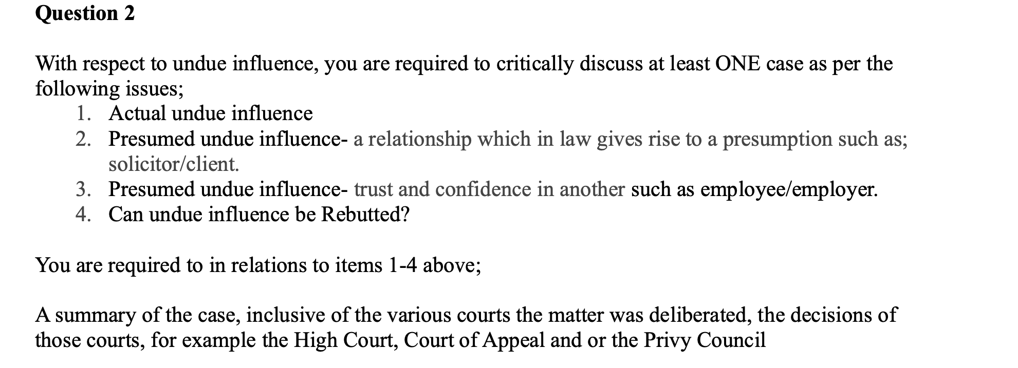 to duress, you are required to critically discuss at least ONE case