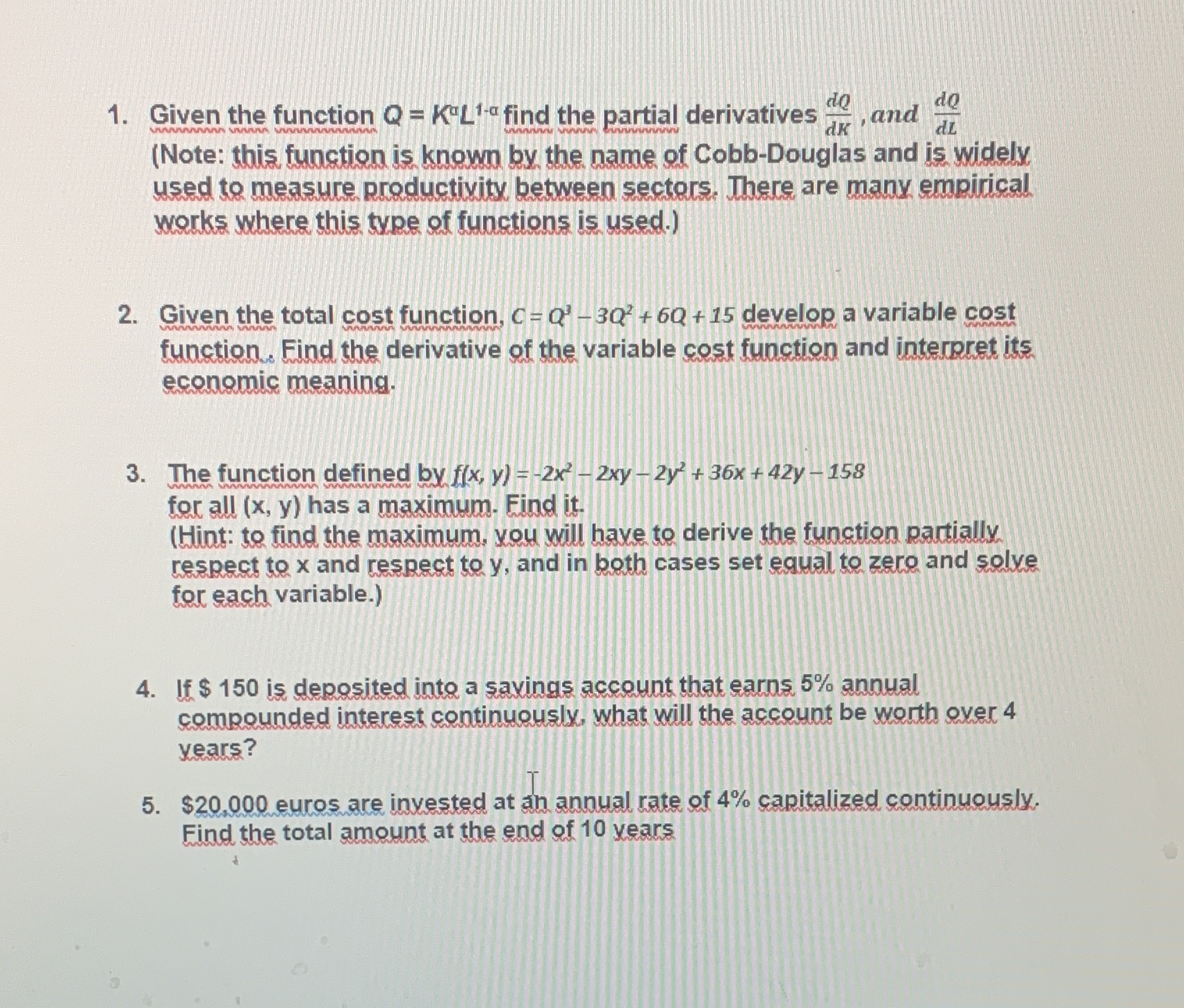 really not understanding 1. Given the function Q - K"Ll find the