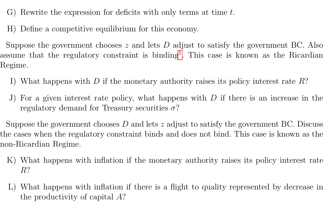 chooses z and lets D adjust to satisfy the government BC. Also