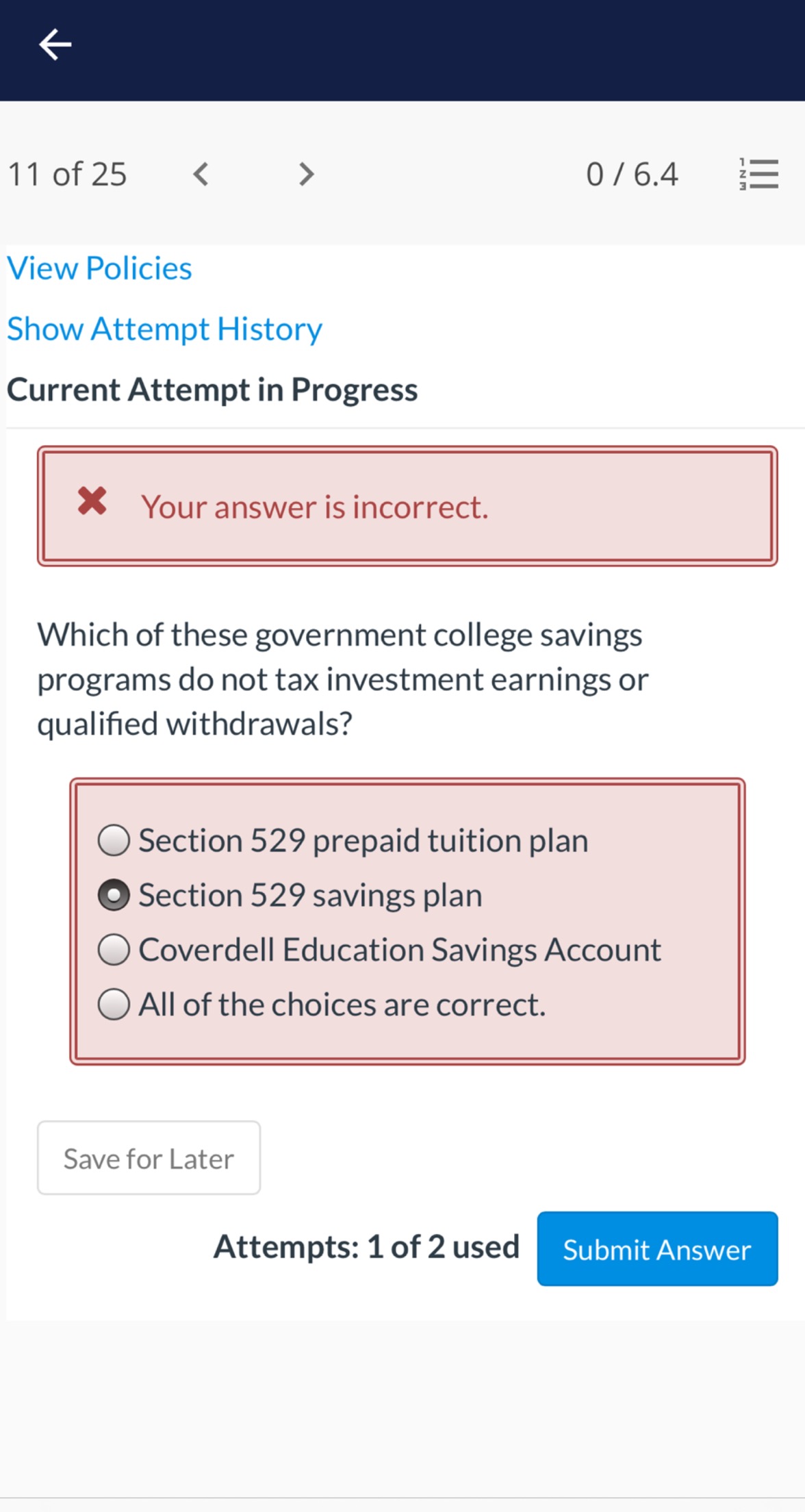tax investment earnings or qualied withdrawals? O Section 529 prepaid tuition plan