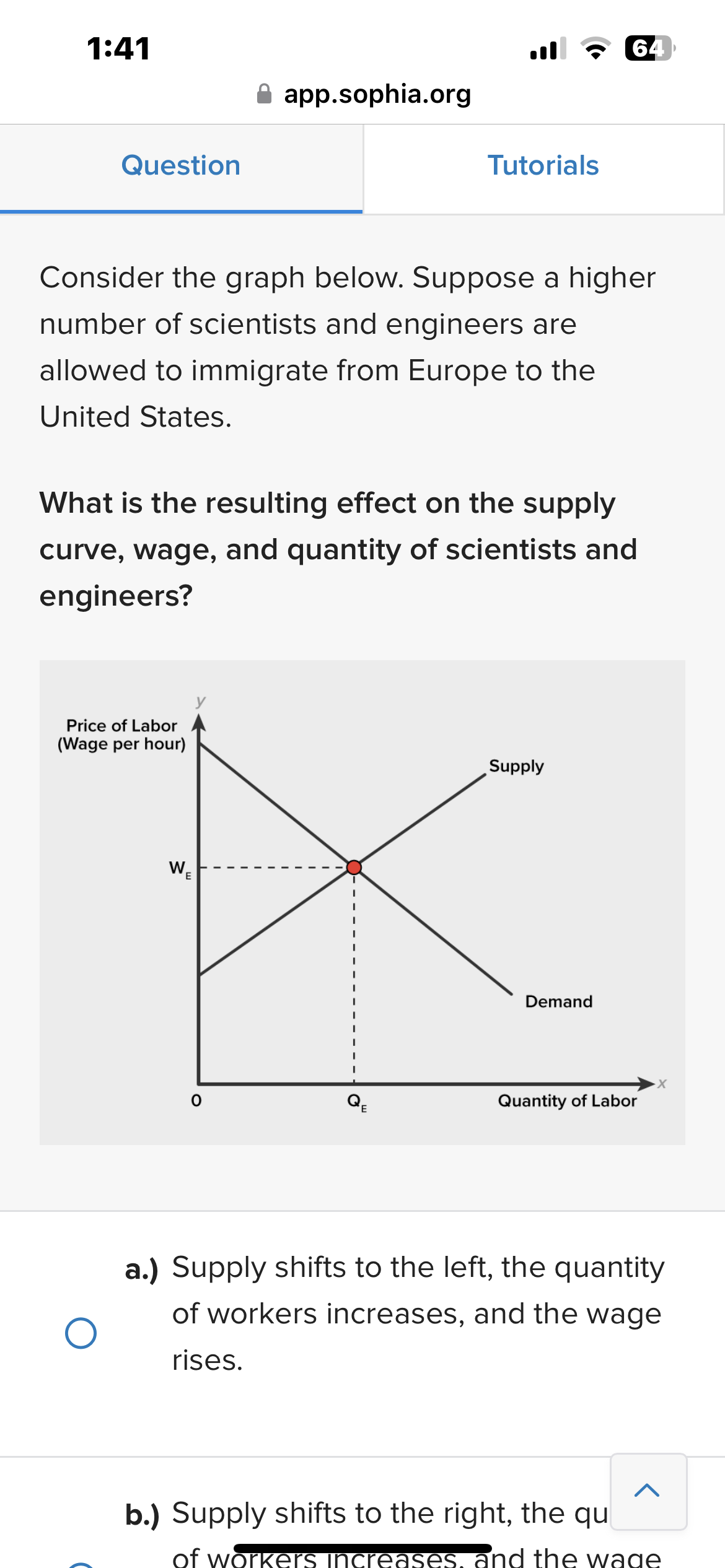 01' Labor a.) Supply shifts to the left, the quantity O of