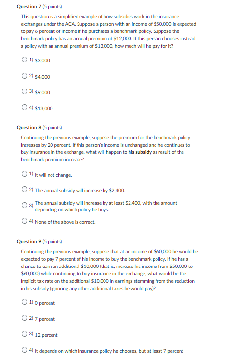how subsidies work in the insurance exchanges under the ACA. Suppose a