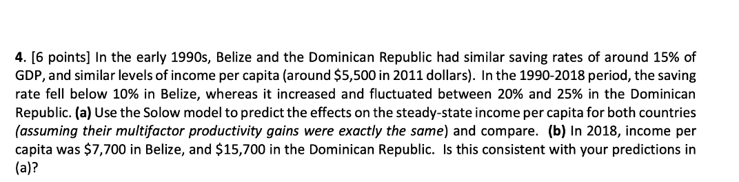 and the Dominican Republic had similar saving rates of around 15% of
