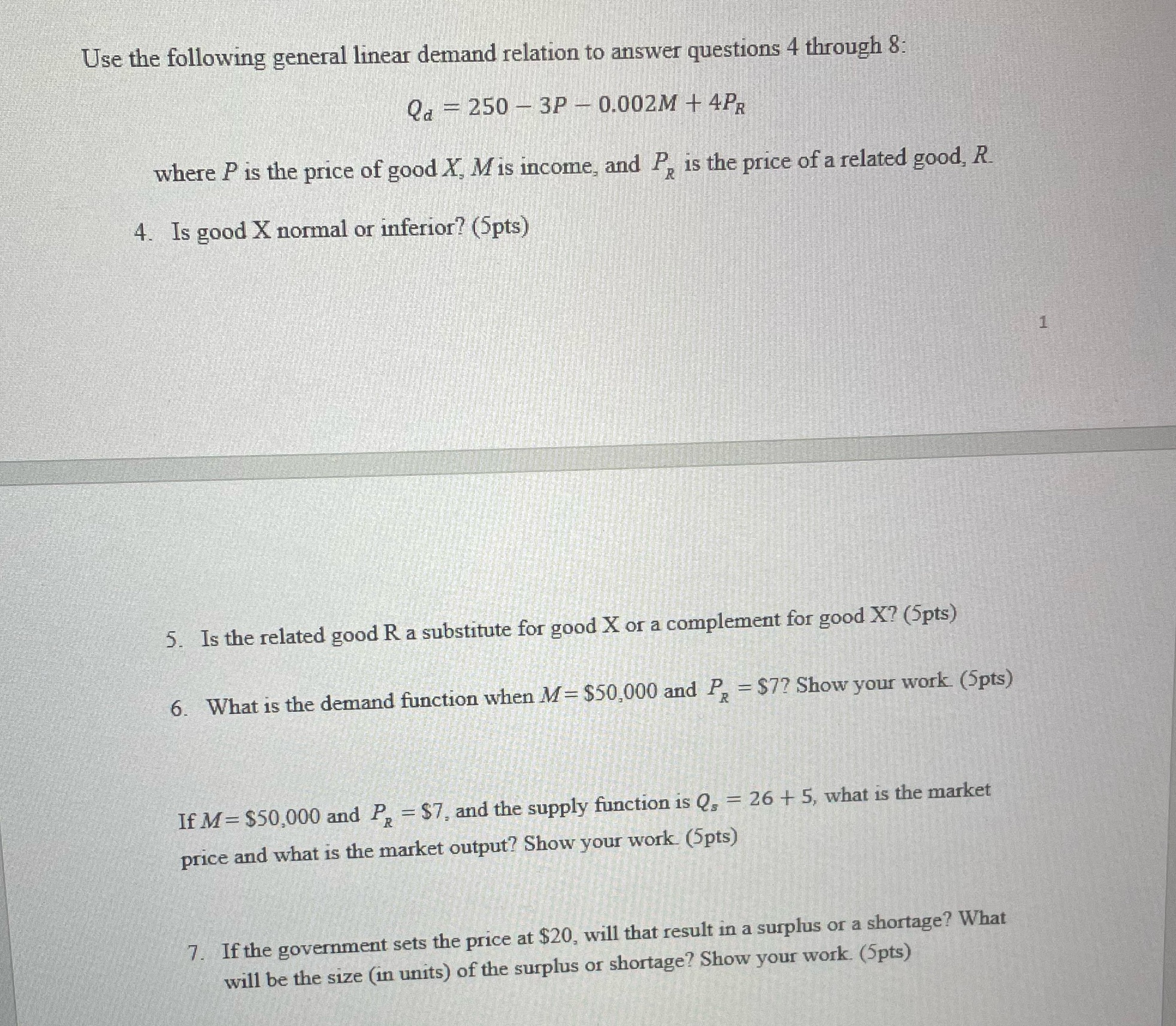 Use the following general linear demand relation to answer questions 4