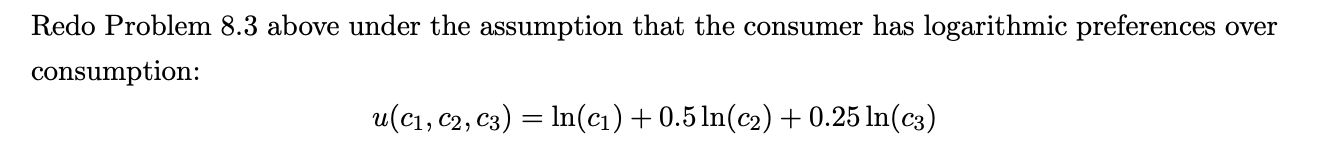 5%. (a) Calculate the optimal level of consumption in each period. (b)