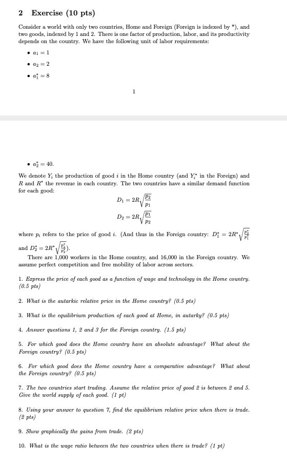 Provide steo-by-step solutions 2 Exercise (10 pts) Consider a world with