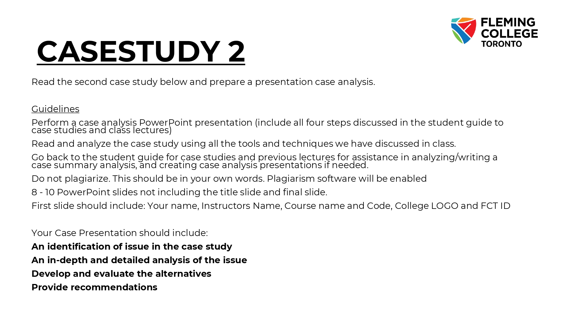 to case studies and class lectures) Read and carefully analyze the case
