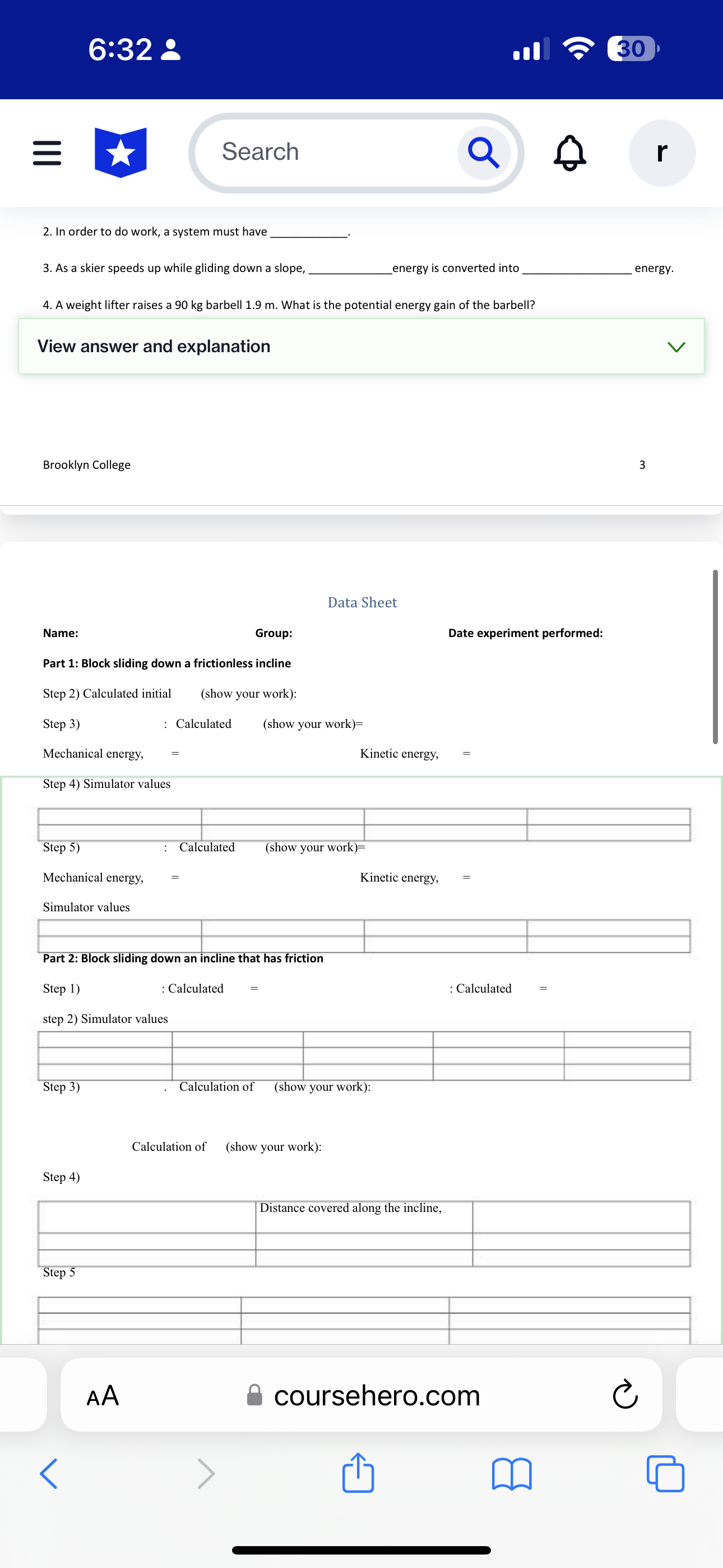 experiment performed: Part 1: Block sliding down a frictionless incline Step 2)