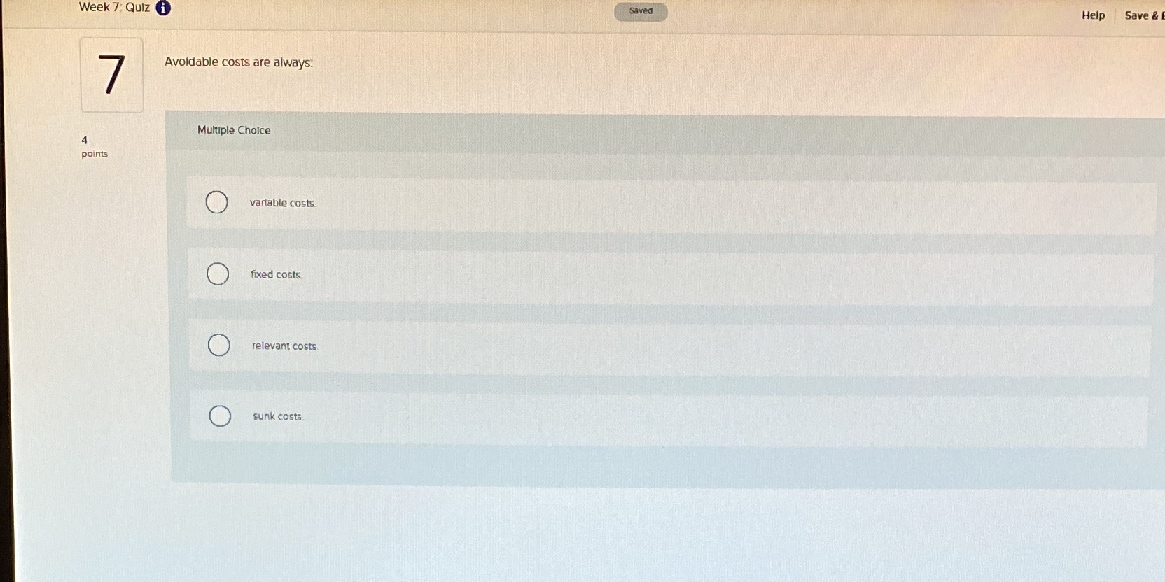  Week 7: Quiz i Saved Help Save & Avoidable costs are