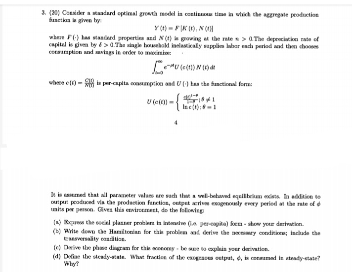  3. (20) Consider a standard optimal growth model in continuous time