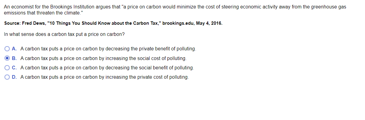 carbon tax put a price on carbon? 0 A. A carbon tax