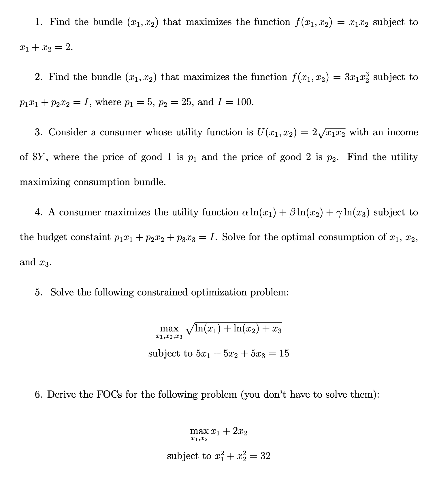  Constrained Maximization 1. Find the bundle (X1, 2) that maximizes the
