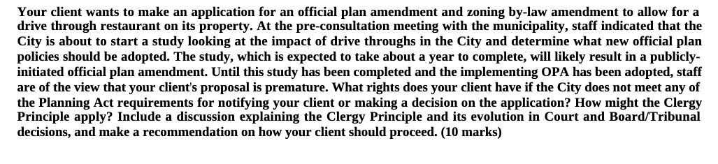  Your client wants to make an application for an official plan