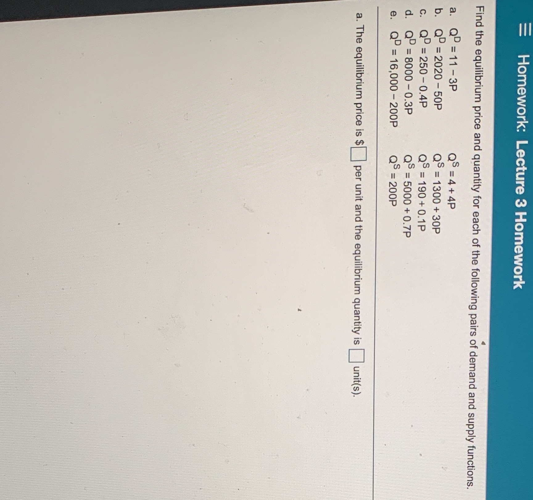equilibrium price and quantity for each of the following pairs of demand