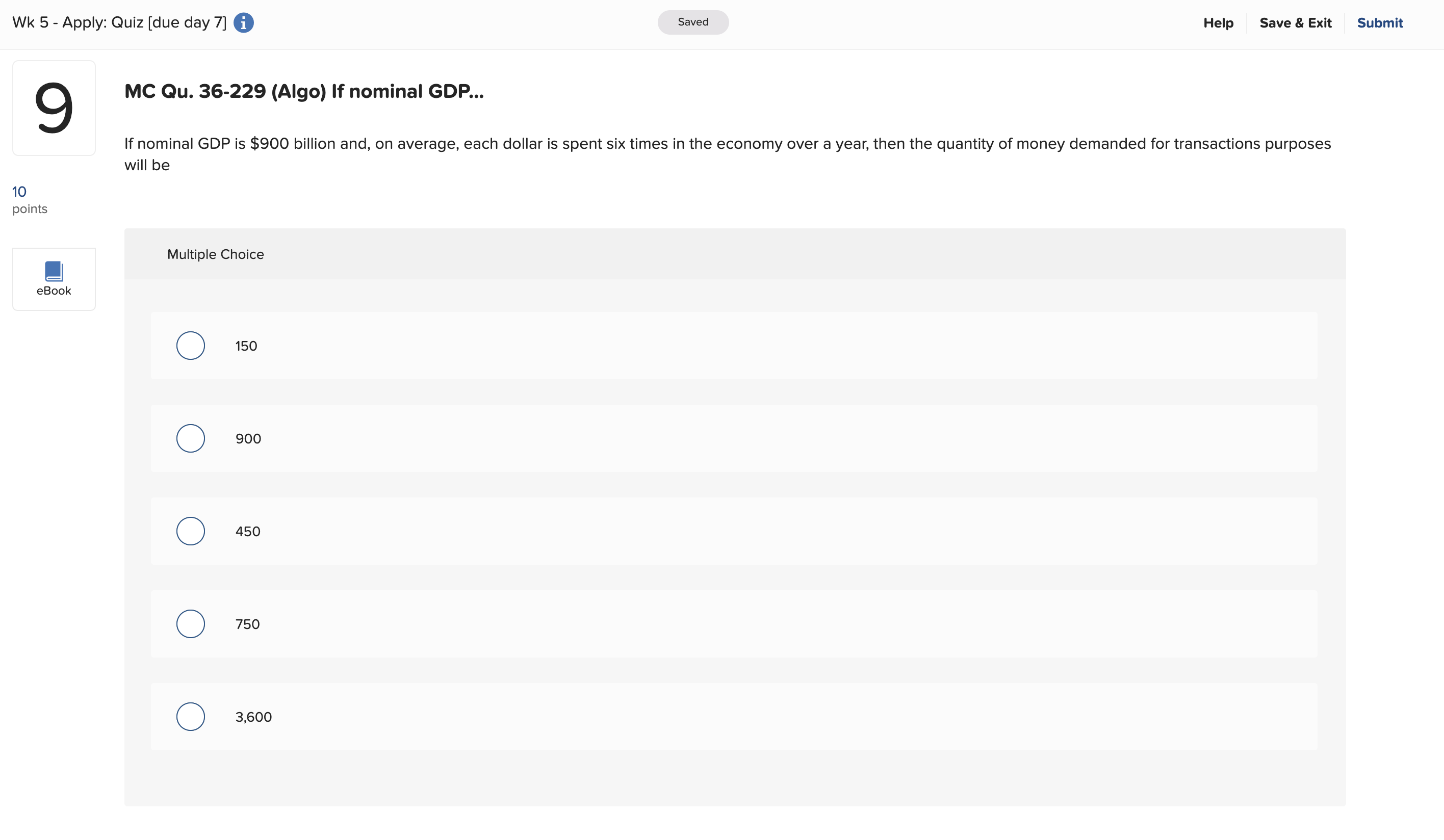 Quiz [due day 7] i Saved Help Save & Exit Submit 9