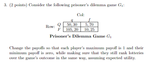 handwritten answer.,... 3. (2 points) Consider the following prisoner's dilemma game G1: