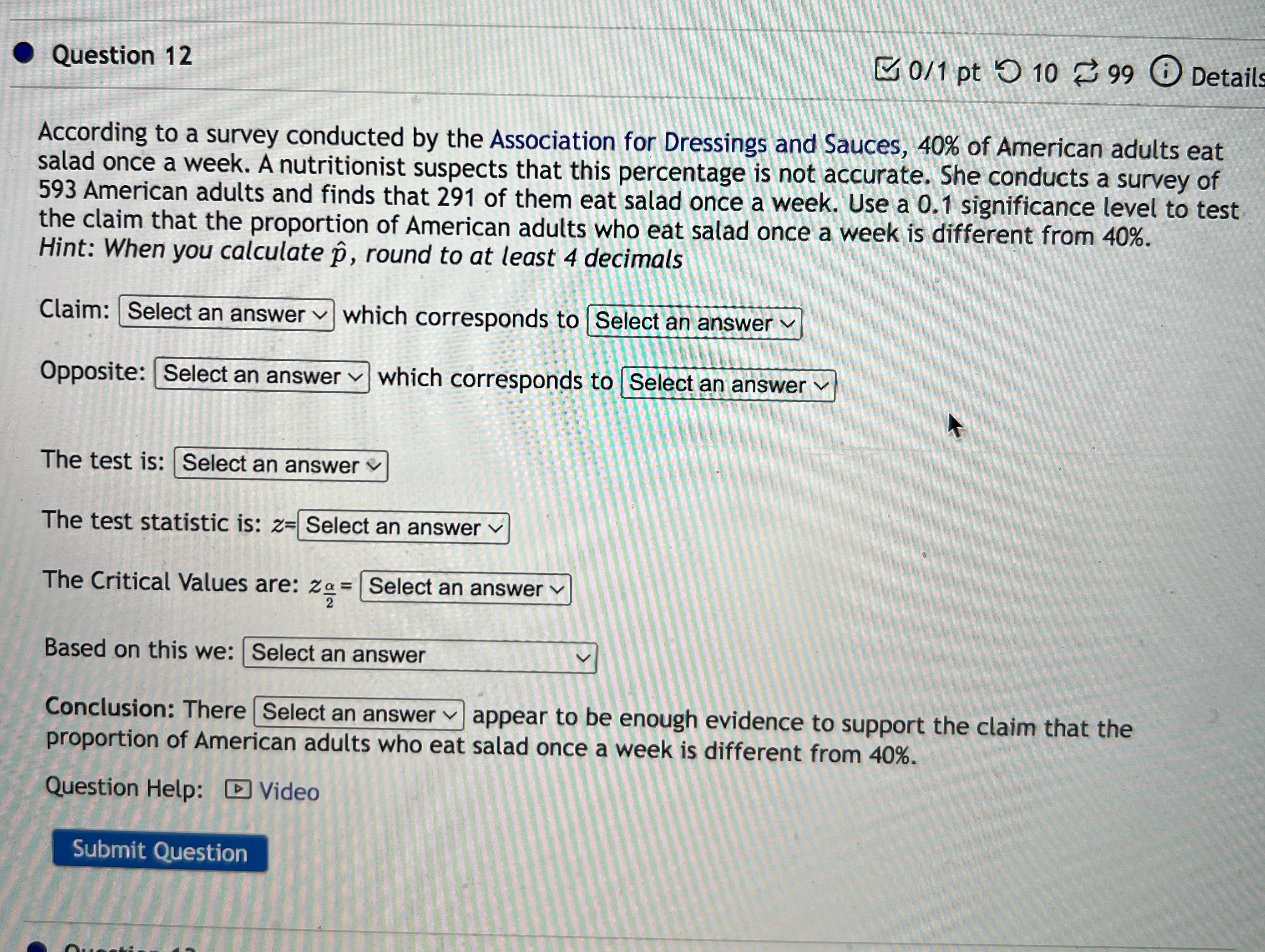 Please help on 12 Question 12 0/1 pt 9 10 99