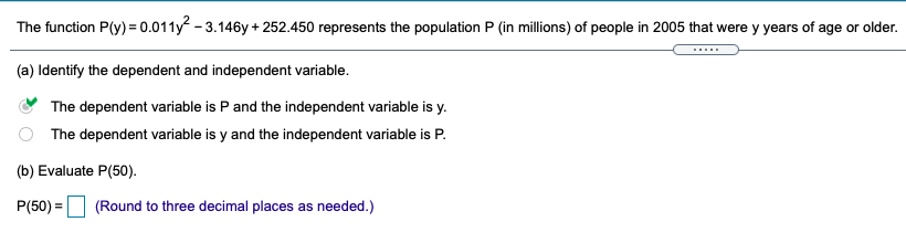  Need help solving these practice questions The function P(y) = 0.011y-