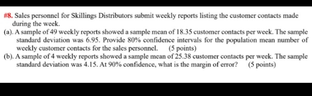 or word only #8. Sales personnel for Skillings Distributors submit weekly reports