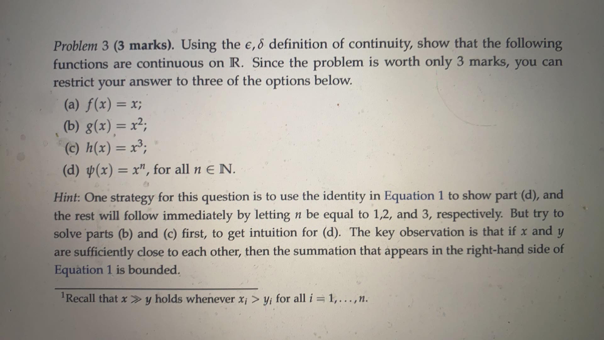 show that the following functions are continuous on R. Since the problem