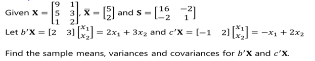  Given X = 5 3 x = [$] and s =