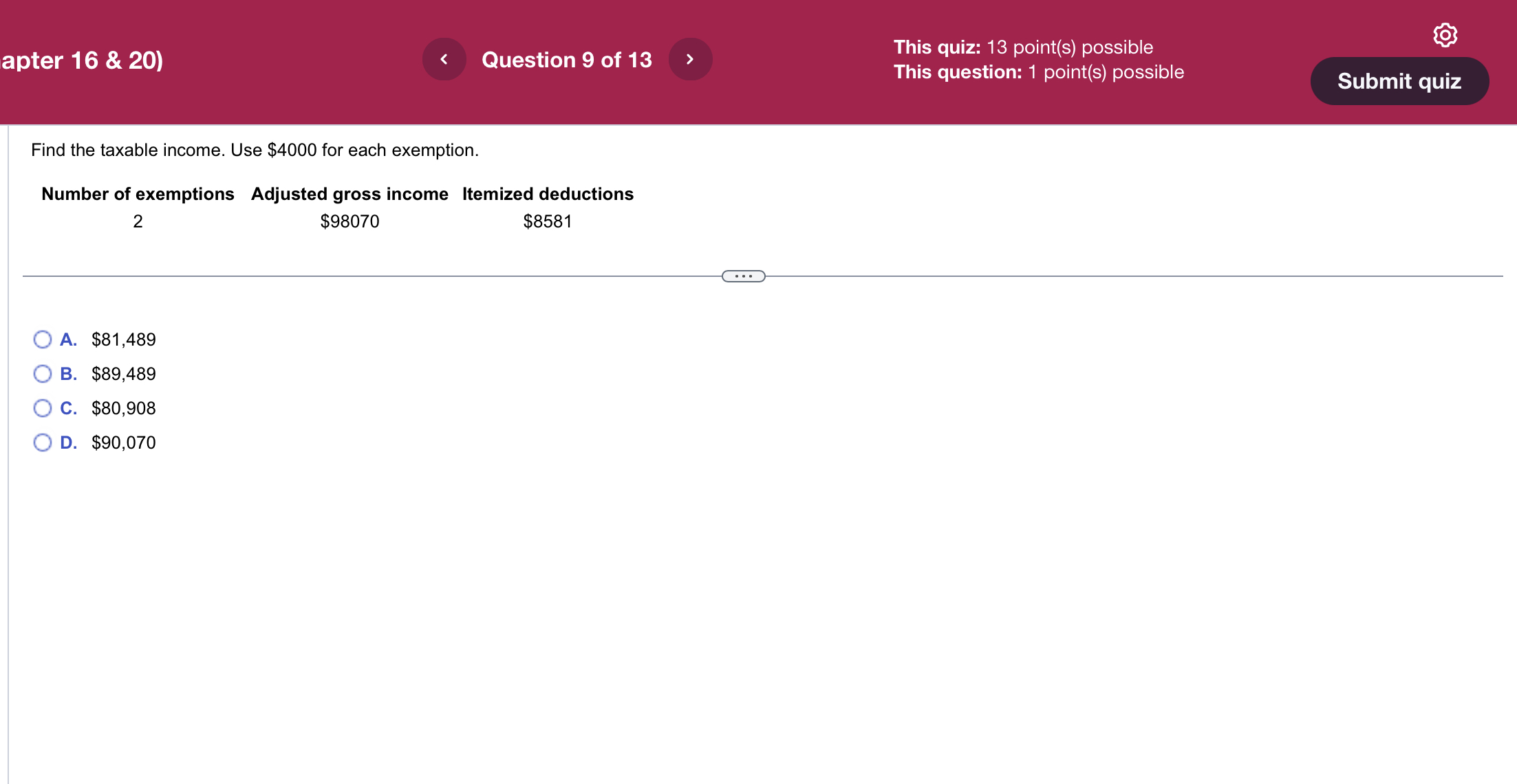  This quiz: 13 point(s) possible This question: 1 point(s) possible Question