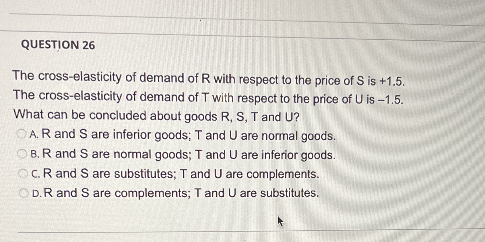 26 The cross-elasticity of demand of R with respect to the price