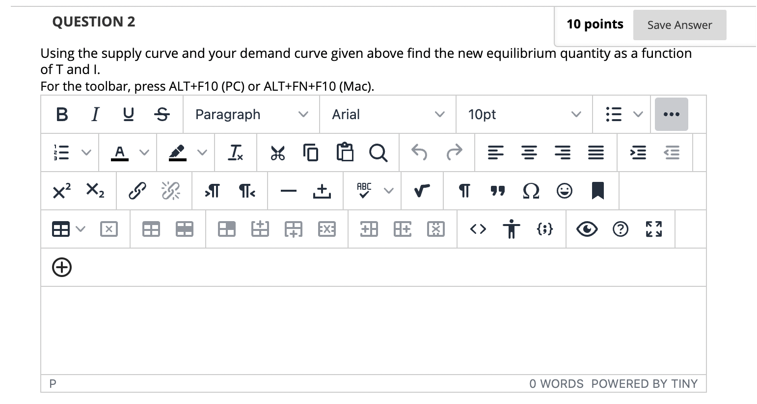  QUESTION 2 10 points Save Answer Using the supply curve and