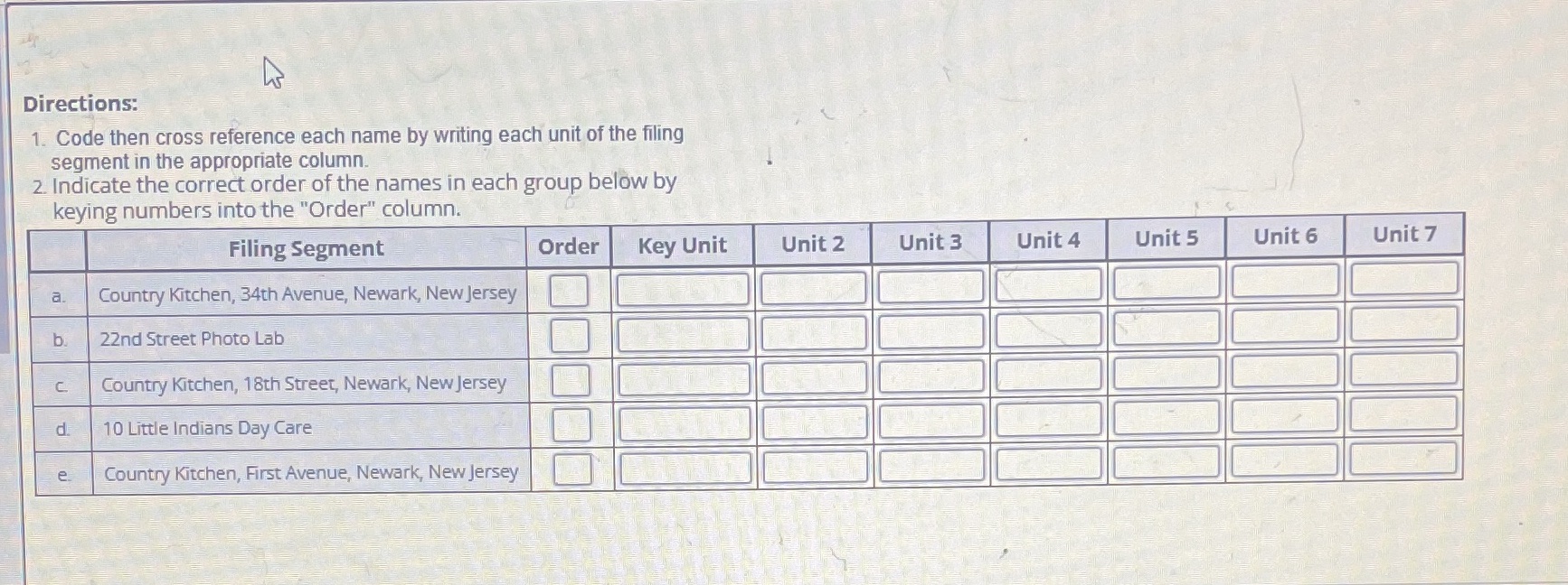 unit of the filing segment in the appropriate column. 2. Indicate the