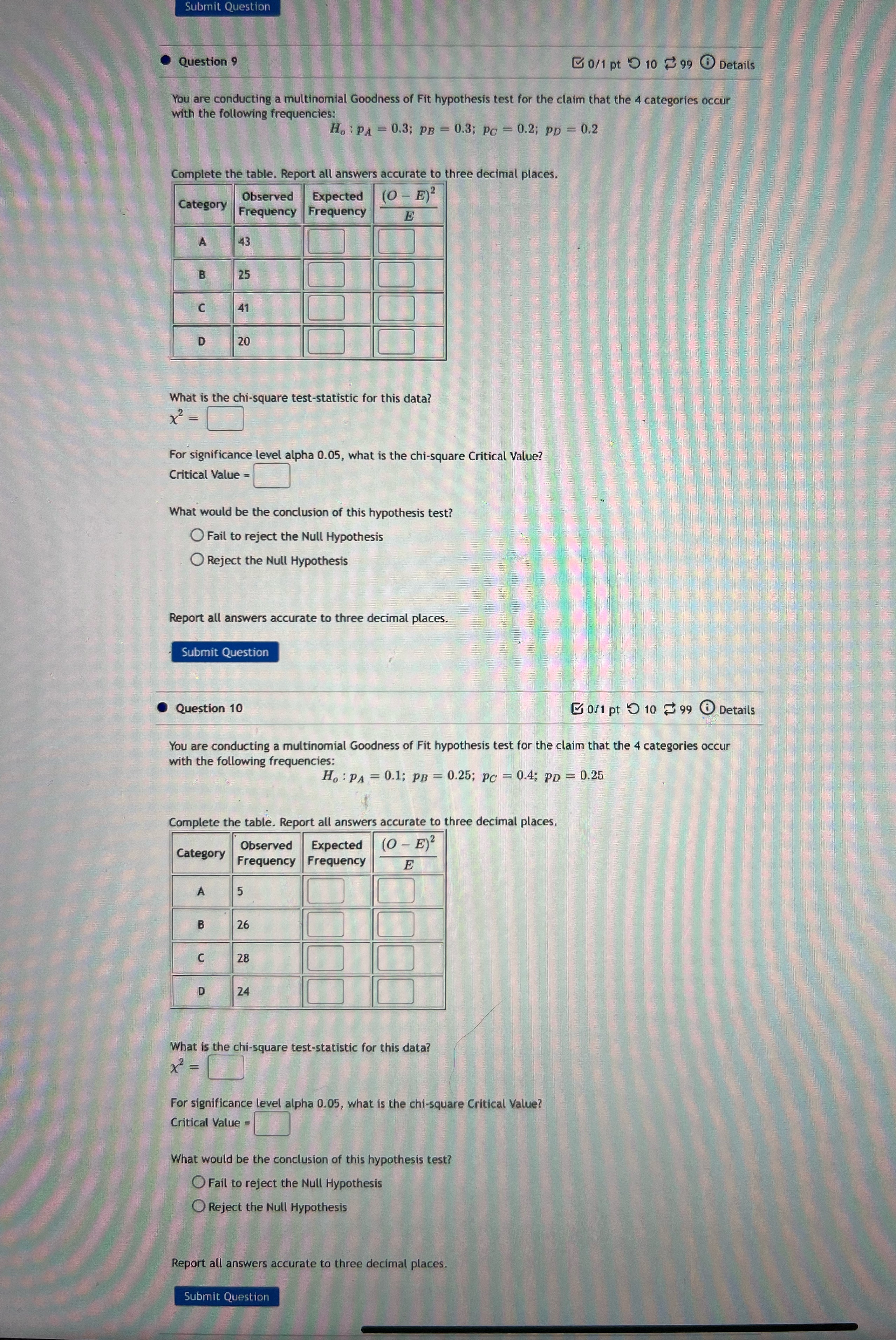 9 and 10 please Submit Question Question 9 Go/1 pt 9