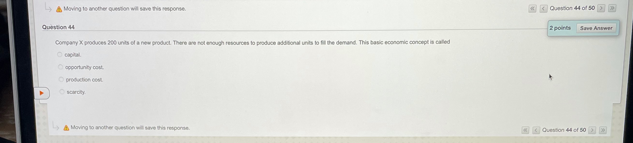  Moving to another question will save this response. > Question 44