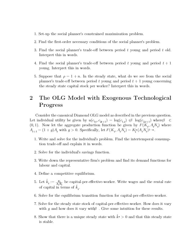  1. Set-up the social planner's constrained maximization problem. 2. Find the