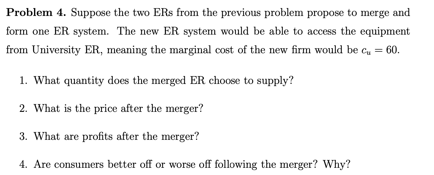 to merge and form one ER system. The new ER system would