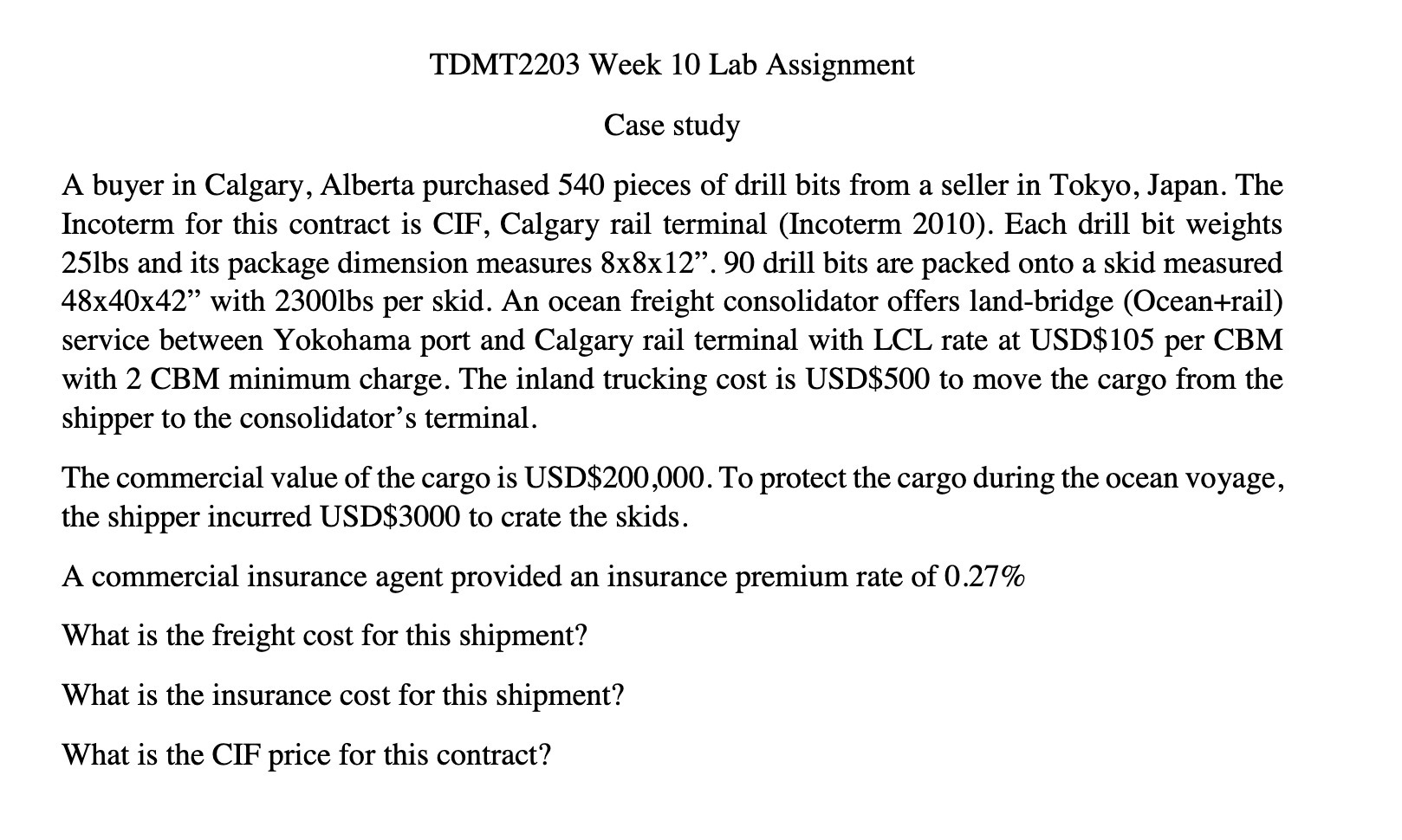 TDMT2203 Week 10 Lab Assignment Case study A buyer in Calgary,